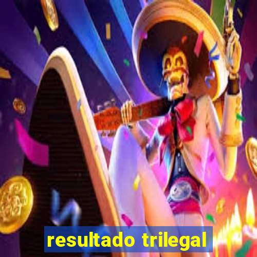 resultado trilegal